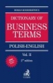 Polish-English Dictionary of Business Terms. Tom II. Wydanie 2 z