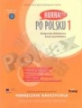Hurra Po Polsku 1. Podręcznik nauczyciela