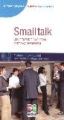 Small talk. Jak prowadzić swobodną rozmowę towarzyską. Wersja po