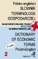 Dictionary of Economic Terms  Polish-English. Polsko-angielski s