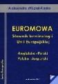Euromowa. Słownik terminologii Unii Europejskiej angielsko-polsk