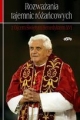 Rozważania tajemnic różańcowych z Ojcem Świętym Benedyktem XVI