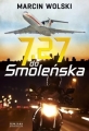 7.27 do Smoleńska Marcin Wolski