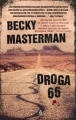 DROGA 66 Masterman Becky
