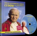 Wielka ilustrowana księga cudów św. Jana Pawła II + CD