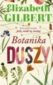 Botanika duszy Gilbert Elizabeth