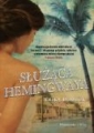 Służąca Hemingwaya Erika Robuck