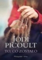 To, co zostało Jodi Picoult