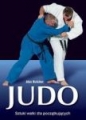 Judo Sztuki walki dla początkujących Alex Butcher
