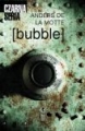 Bubble Anders de la Motte