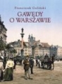 Gawędy o Warszawie Franciszek Galiński