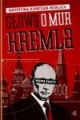 Głową o mur Kremla Kurczab Redlich Nowe Fakty