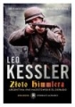 ZŁOTO HIMMLERA. ARGENTYNA 1945 NAZISTOWSKIE EL DORADO Leo Kessle