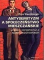 Antysemityzm a Społeczeństwo Mieszczańskie Piotr Kędziorek