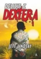 Delicje z Dextera Jeff Lindsay
